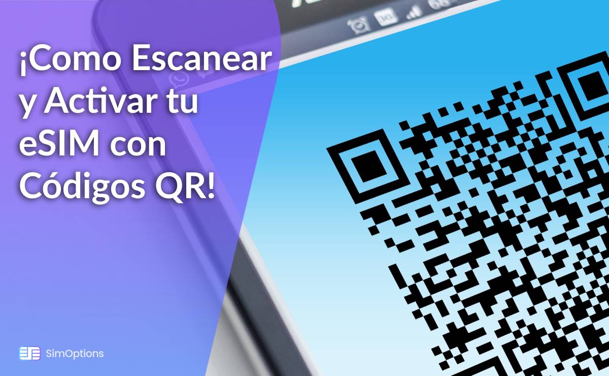 5 Steps: How to Scan and Activate Your Esim With QR Codes!