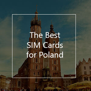 The Best Prepaid SIM Card for Poland in 2023