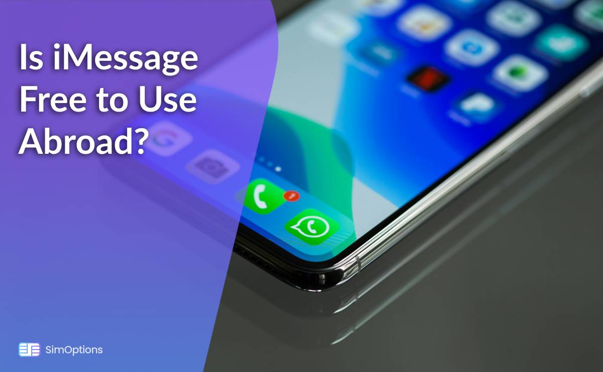 Is iMessage Free to Use Abroad?