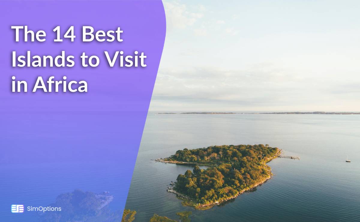 The 14 Best Islands to Visit in Africa