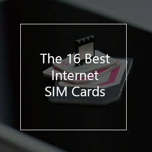 The Best Internet SIM Cards in 2023