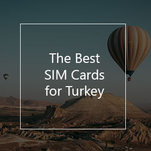 Les 7 meilleures Cartes SIM pour la Turquie en 2023