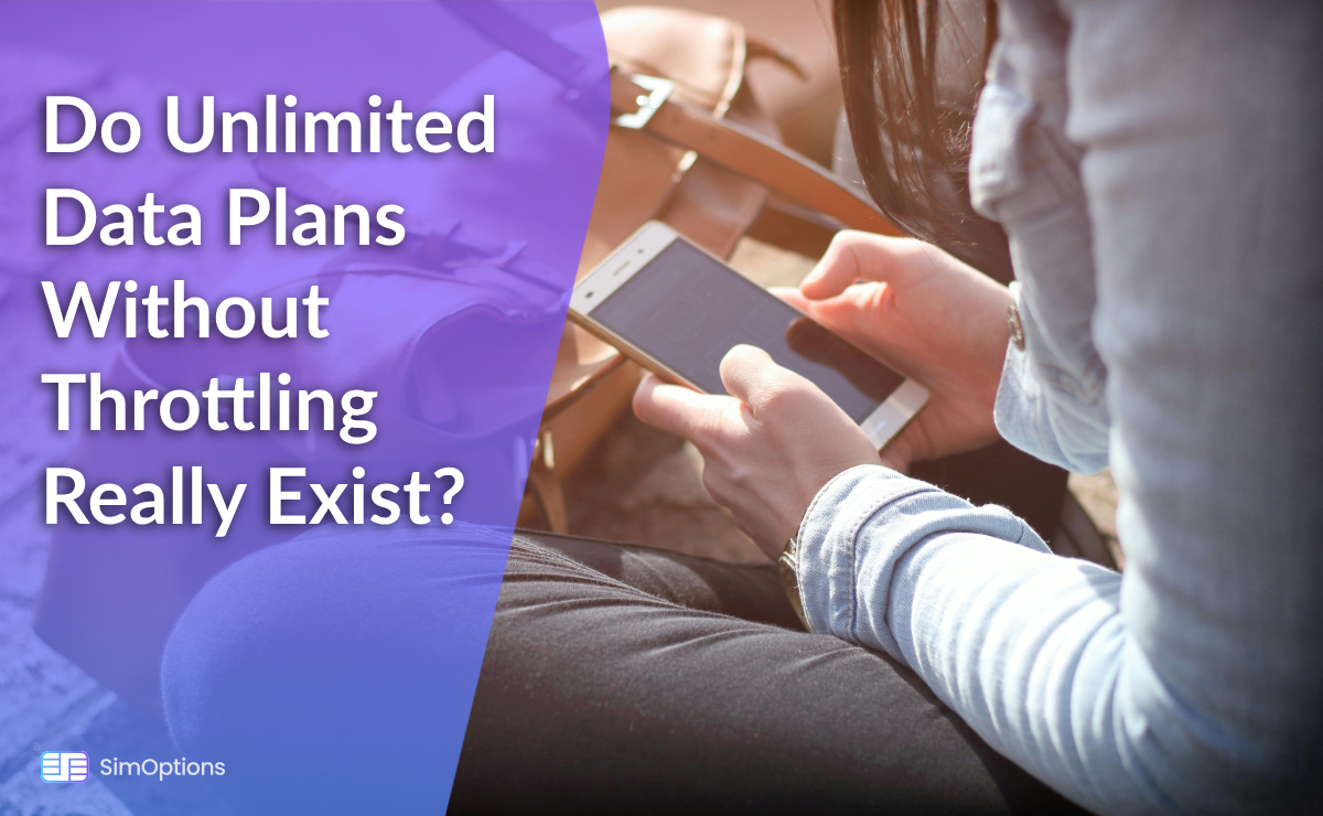 Do Unlimited Data Plans Without Throttling Really Exist?
