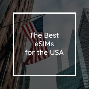 Las 5 Mejores eSIM para Estados Unidos en 2023