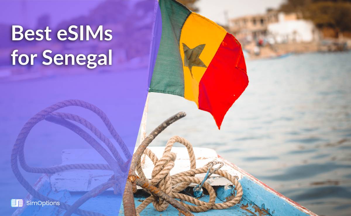 The 5 Best eSIMs for Senegal in 2023