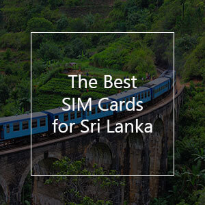 The Best Prepaid SIM Cards for Sri Lanka in 2023