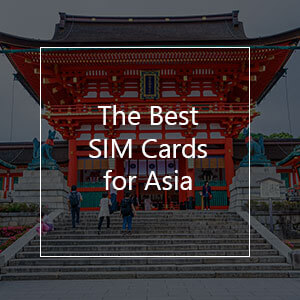 La meilleure carte SIM prépayée pour l'Asie en 2023