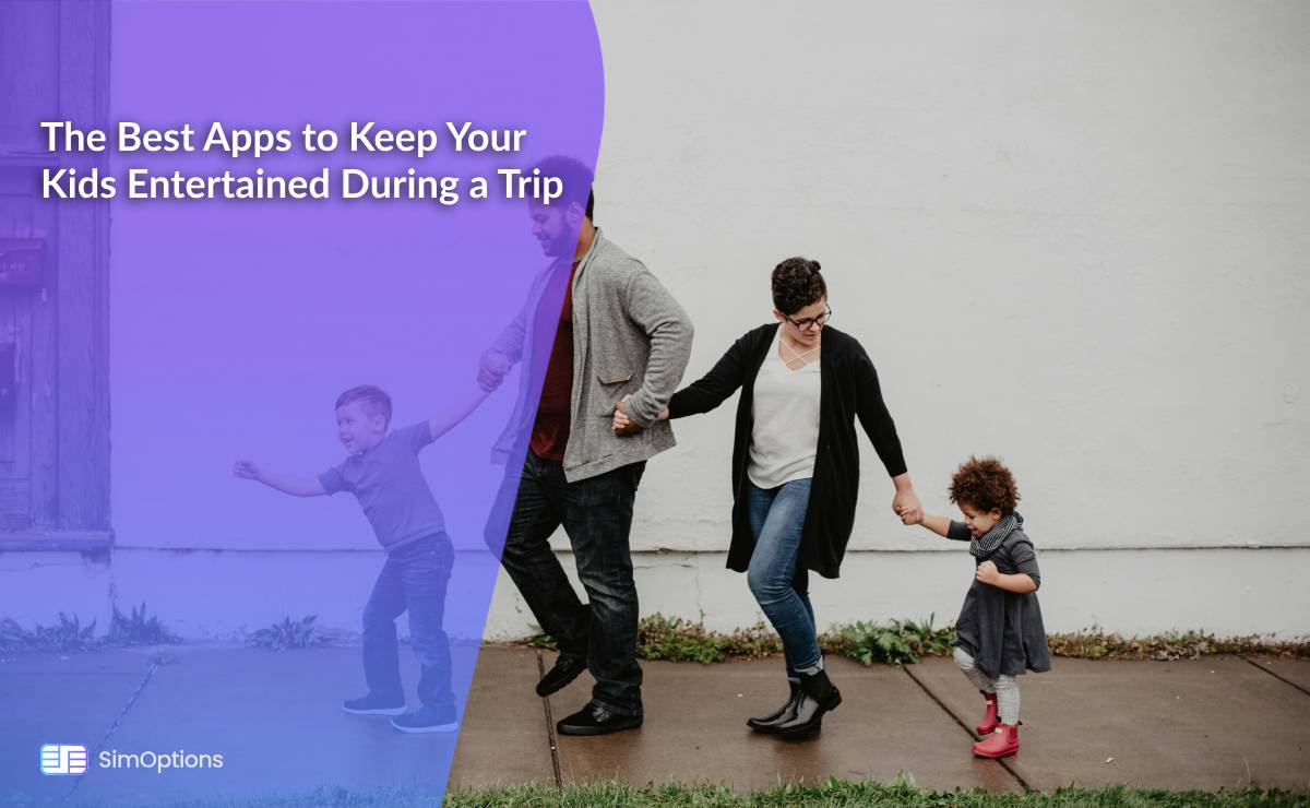 The Best Apps to Keep Your Kids Entertained During a Trip