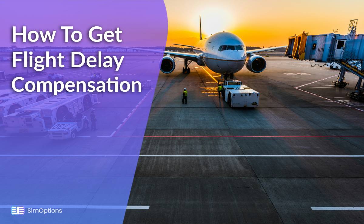 How To Get a Flight Delay Compensation