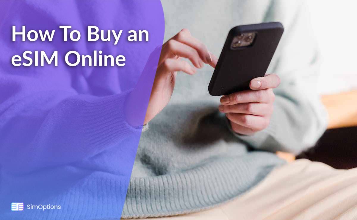 Como Comprar um eSIM Online em 5 Passos Simples