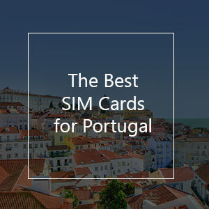 Les meilleures cartes SIM prépayées pour le Portugal en 2023