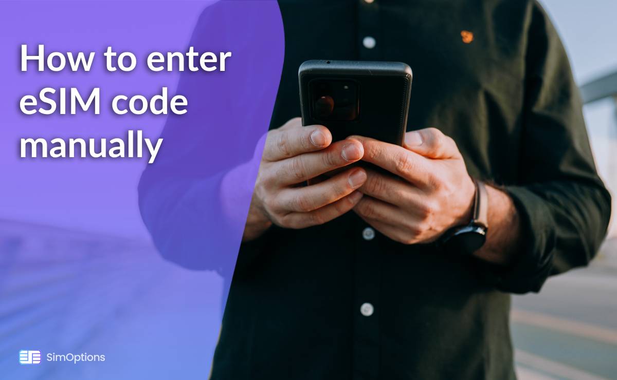 How To Enter eSIM Code Manually