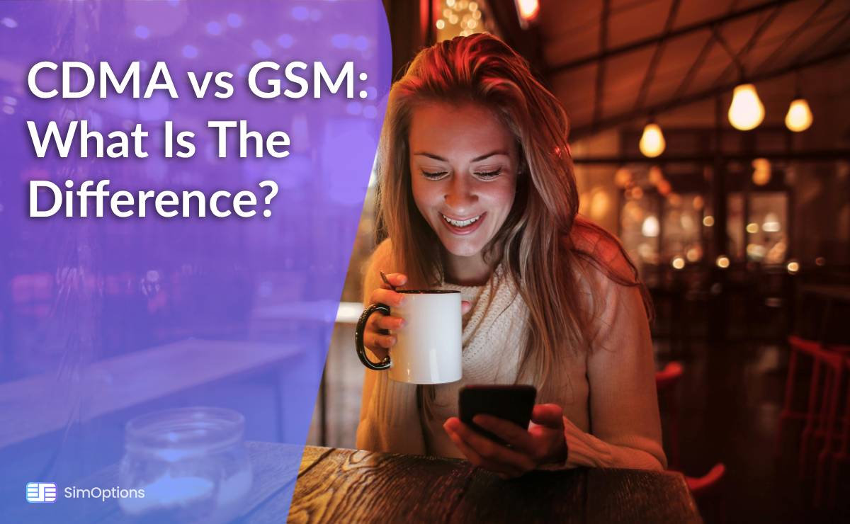 CDMA vs GSM - ¿Cuál es la diferencia?