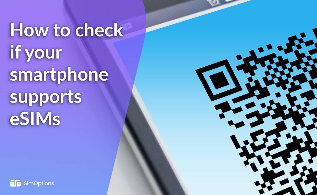 How To Check If Your Smartphone Supports eSIMs