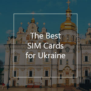 The Best Prepaid SIM Cards for Ukraine in 2023