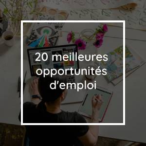 Liste ultime des 20 meilleures opportunités d'emploi et de développement personnel