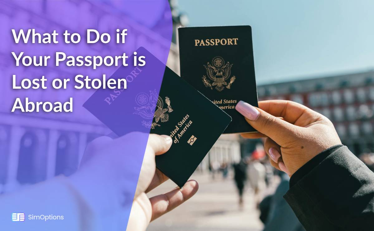 What to Do if Your Passport is Lost or Stolen Abroad