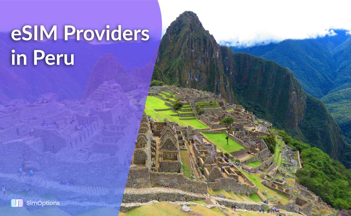 eSIM Providers in Peru