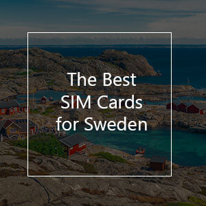 Les meilleures cartes SIM pour la Suède en 2023