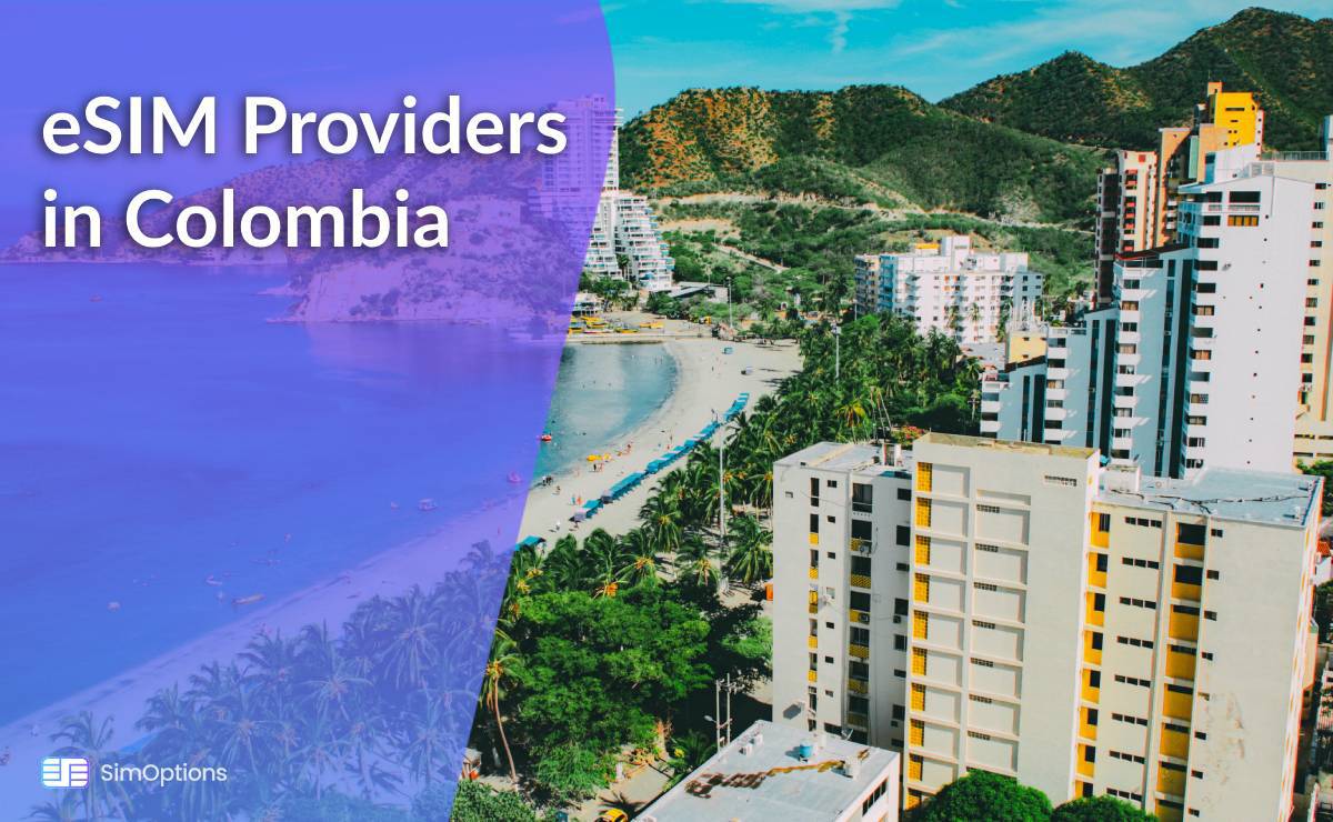 eSIM Providers in Colombia