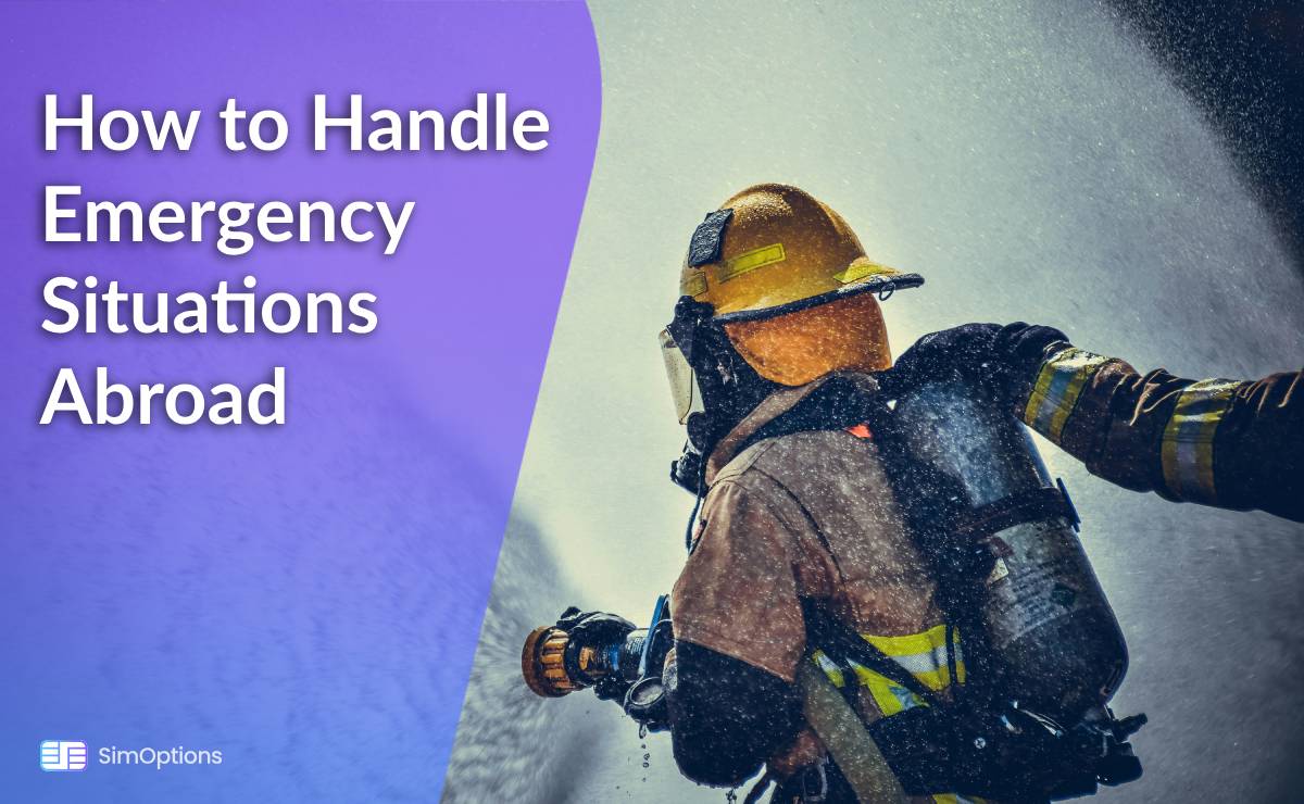 How to Handle Emergency Situations Abroad